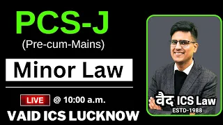 UP PCS-J  2024 Minor Law  | Minor Law l  | By Ishan Sir | Vaids ics