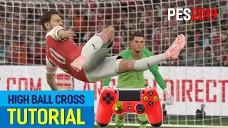 PES2019 High Ball Cross Tutorial