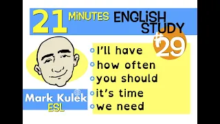 English Practice Collection - how often, I'll have,  + more | Mark Kulek - ESL