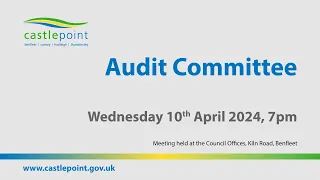 Audit Committee - Wednesday 10th April 2024