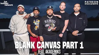 Patreon EXCLUSIVE | Blank Canvas (Part 1) feat. Akademiks | The Joe Budden Podcast