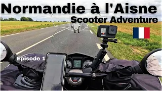 DISCOVERING FRANCE ON A SCOOTER  |  Long-distance trip on a KYMCO X TOWN 125 [ ROUEN TO AISNE ]