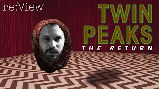 Twin Peaks: The Return - re:View (Part 2)