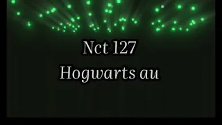 Nct 127 Hogwarts au #nct127 #nctzen #hogwarts #harrypotter