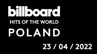 Billboard Hits of the World | (Top 25) Poland Songs | 2022.04.23