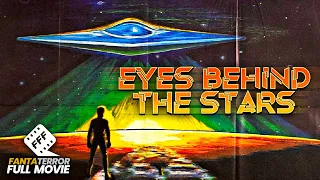 EYES BEHIND THE STARS | Full SCI FI Movie HD