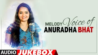 Melody Voice Of Anuradha Bhat Hits Audio Jukebox | Birthday Special | Kannada Hits