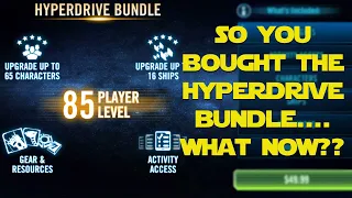 Strategy Tips And Reminders After You Purchase The Hyperdrive Bundle In Star Wars Galaxy Of Heroes