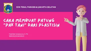 Cara membuat patung "Pak Tani" dari plastisin