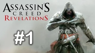 Assassin’s Creed: Revelations #1 Начало