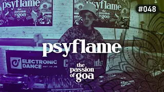 PSYFLAME - The Passion Of Goa #48