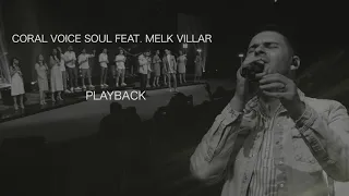 CORAL VOICE SOUL - EU NÃO MEREÇO (PLAYBACK) Feat. MELK VILLAR