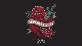 Carlos & Jader - Superei Carai