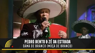 Pedro Bento & Zé Da Estrada - Dama De Branco (Moça De Branco) - 55 Anos De Sucesso