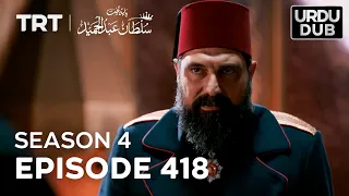 Payitaht Sultan Abdulhamid Episode 418 | Season 4