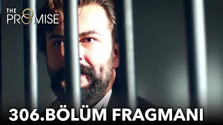 Yemin 306. Bölüm Fragmanı | The Promise Episode 306 Promo