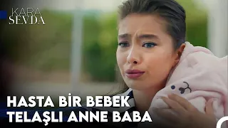 Bebeğin Babası Gerek! - Kara Sevda