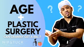 Plastic Surgery Breakdown: Age and Plastic Surgery? What's Important to Know? | Dr. Nip & Tuck