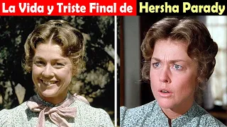 La Vida y El Triste Final de Hersha Parady