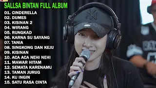 CINDERELLA - SALLSA BINTAN X 3 PEMUDA BERBAHAYA | FULL ALBUM TERBARU 2024