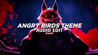 angry birds theme (phonk house remix) - rxdxvil [edit audio]