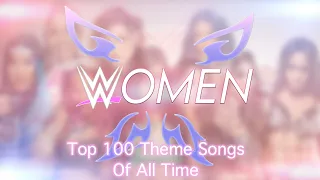 Top 100 WWE Women‘s Theme Song Of All Time (2023)