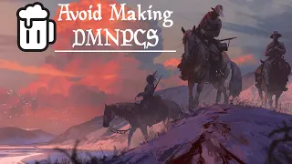 4 Ways to Make Cool D&D Companions (without making DMNPCs) - Tabletop Tavern Tips