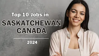 Jobs in Saskatchewan , Canada 2024 | In Demand Occupations (NOC) in SINP with salaries | Regina PNP