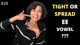 EE Vowel Singing - TIGHT, SPREAD OR MUFFLED?