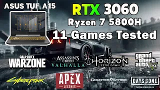 RTX 3060 Laptop + Ryzen 7 5800H | Test in 11 Games in 2021 - Asus Tuf A15