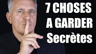 7 Choses à garder secrètes pour réussir ta vie (Le pouvoir du silence)