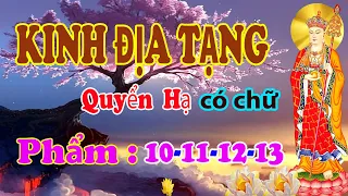 KINH ĐỊA TẠNG ( Quyển Hạ có chữ - phẩm 10-11-12-13 )