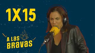 A las Bravas 1x15 | Toni Acosta