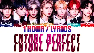 ENHYPEN (엔하이픈) - Future Perfect (Pass the MIC) (1 HOUR LOOP) Lyrics | 1시간