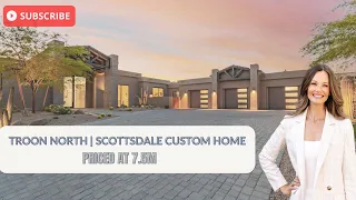 7.5 Million Dollar North Scottsdale Custom Home