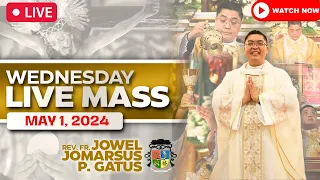 Wednesday in the Fifth Sunday of Easter | May 1, 2024  Mass Presider: Rev. Fr. Jowel Jomarsus Gat…