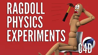 RagDoll Experiments | Physics fun in Cinema 4D
