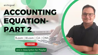 Lesson 6:: Accounting Equation-Part 2