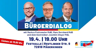 AfD-Bürgerdialog mit Marc Bernhard, Markus Frohnmaier und Joachim Steyer live aus Mägerkingen