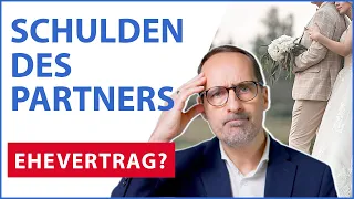 Hafte ich für die Schulden meines Ehepartners? Muss ich eine Gütertrennung vereinbaren?