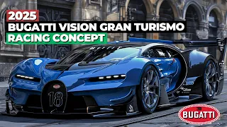 2025 Bugatti Vision Gran Turismo Racing Concept: A Detailed Look - Real or Fiction?