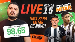 LIVE RODADA 15 - CARTOLA FC 2023 - RODADA 15