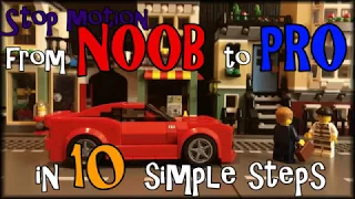 Stop motion - Noob to pro in 10 simple steps