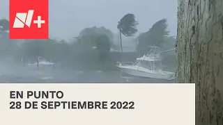 En Punto con Denise Maerker - Programa completo: 28 de septiembre 2022