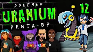 Pokémon Uranium 5-Player Nuzlocke - Ep 12 "TRACTON THE GOD"