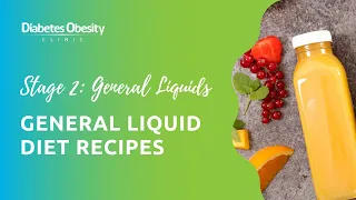 Stage 2 Bariatric Surgery Diet: General Liquid Diet Recipes - Diabetes Obesity Clinic