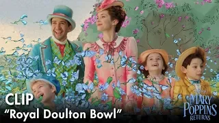 "Royal Doulton Bowl" Clip | Mary Poppins Returns