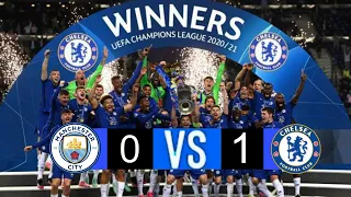 Manchester City vs Chelsea | 0-1| extended highlights and Goals | UCL final 2021