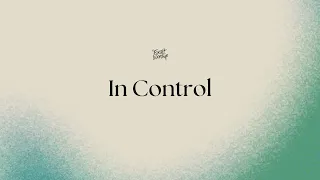 In Control | Lyrics and Chords | CCF Exalt Worship