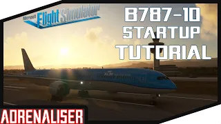 MSFS 2020 B787-10 Dreamliner Startup Tutorial + FMC + Autopilot 2022 German 🔥Anfänger🔥